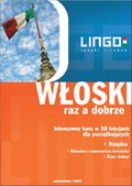 WŁOSKI raz a dobrze. Intensywny kurs w 30 lekcjach - audio kurs + ebook